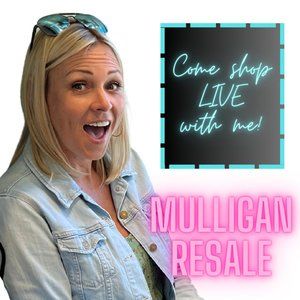 📌 Mulligan Resale Live Show Listing! LIKE to Get Notified of LIVE SHOWS!